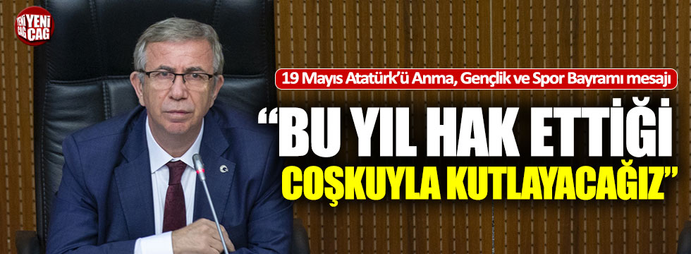 "Ankara 19 Mayıs'ta tek yürek olacak"