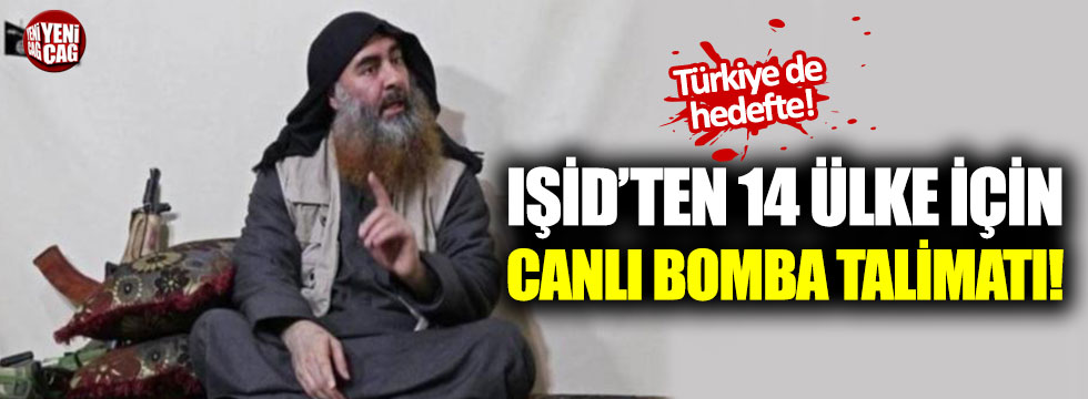 IŞİD'ten 14 ülke için canlı bomba talimatı! Türkiye de hedefte
