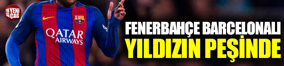 Fenerbahçe Barcelonalı yıldızın peşinde