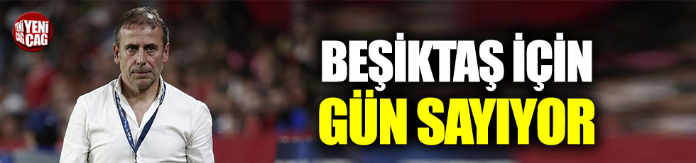 Beşiktaş Abdullah Avcı için gün sayıyor