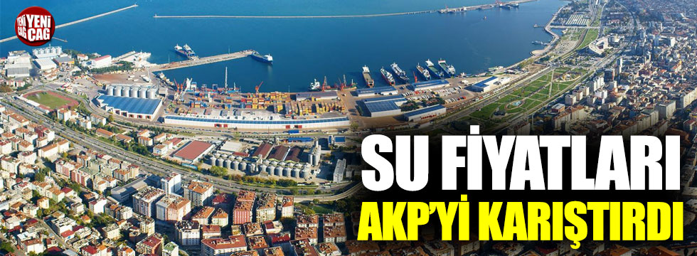 Samsun’daki su zammı AKP’yi karıştırdı