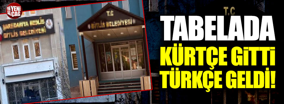 Bitlis Belediyesi'ndeki Kürtçe tabela indirildi, Türkçe tabela asıldı!