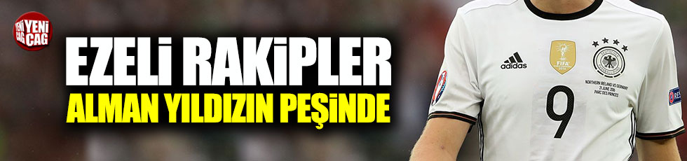 Fenerbahçe ve Beşiktaş Alman yıldızın peşinde