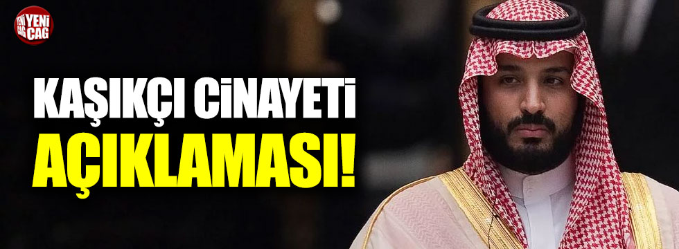 Veliaht Prens Selman'dan Kaşıkçı cinayeti açıklaması