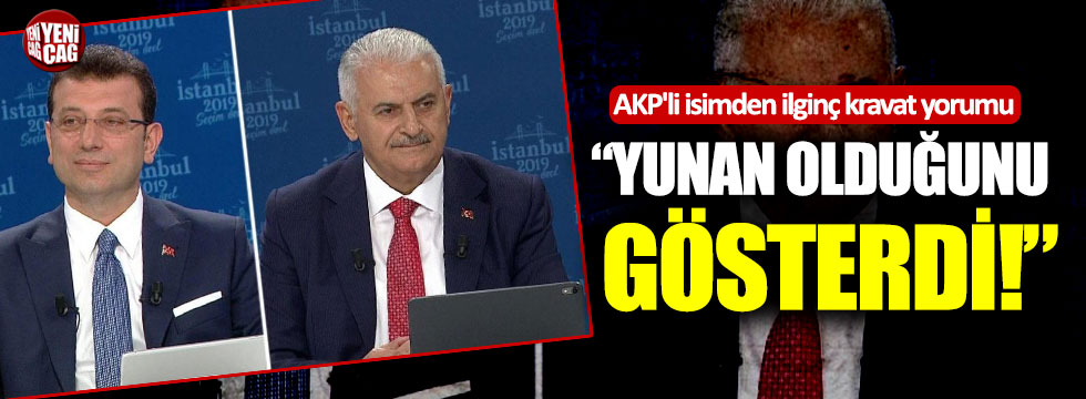 AKP'li isimden ilginç kravat yorumu: "Yunan olduğunu gösterdi!"