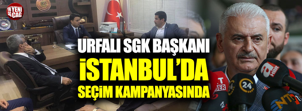 SGK Başkanı İstanbul'da seçim çalışmasına katıldı