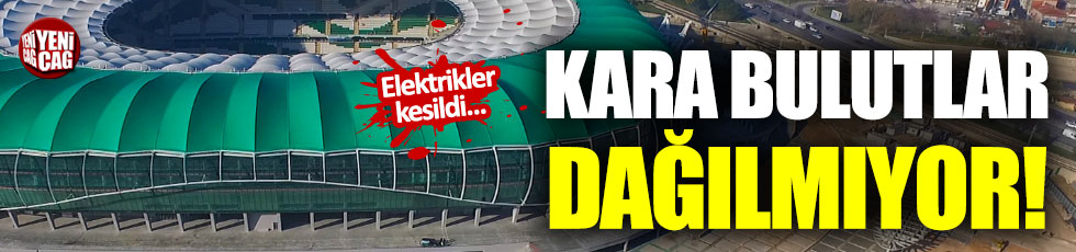 Bursaspor'un elektrikleri kesildi