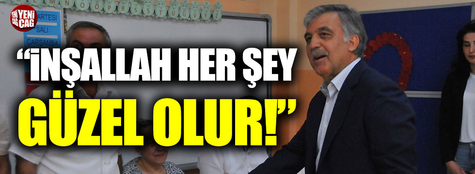 Abdullah Gül'den dikkat çeken mesaj!