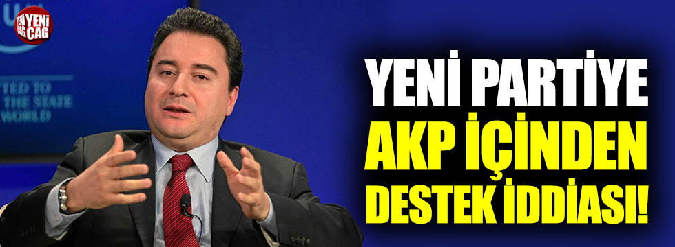 Yeni partiye AKP’den destek iddiası!