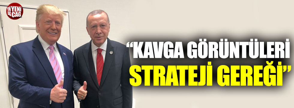Abdüllatif Şener “Erdoğan ve Trump arasındaki gerginlik strateji gereği”
