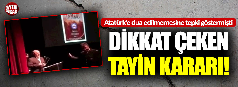 Atatürk'e dua edilmediği için tepki gösreren Albay'a tayin kararı