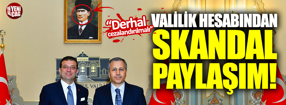İstanbul Valiliği'nden skandal Atatürk paylaşımı