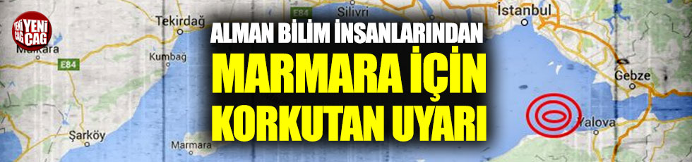 Almanlardan Marmara için korkutan uyarı