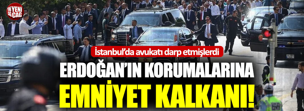 Erdoğan’ın korumalarına emniyet kalkanı!