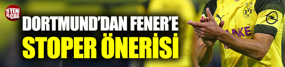Dortmund'dan Fenerbahçe'ye stoper önerisi