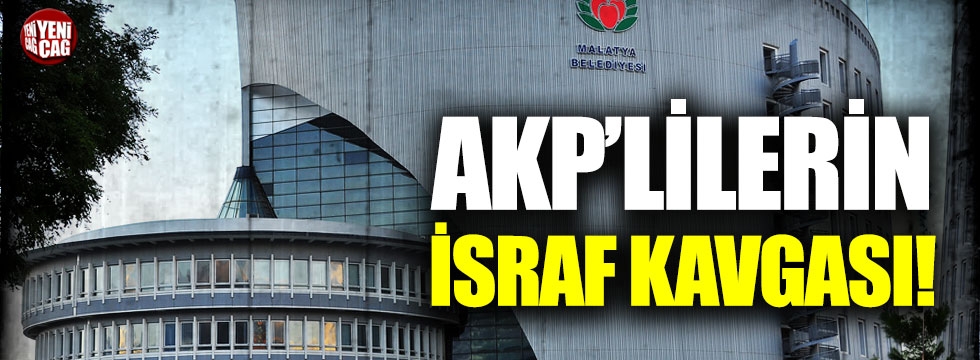 AKP'lilerin israf kavgası!
