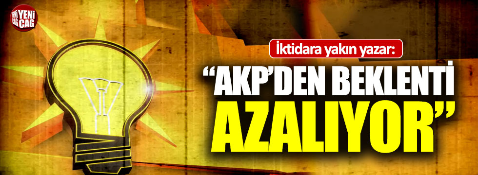 "AKP'den beklenti azalıyor"