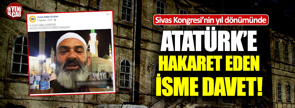 Sivas Kongresi'nin yıl dönümündeki etkinliğe tepki çeken isim