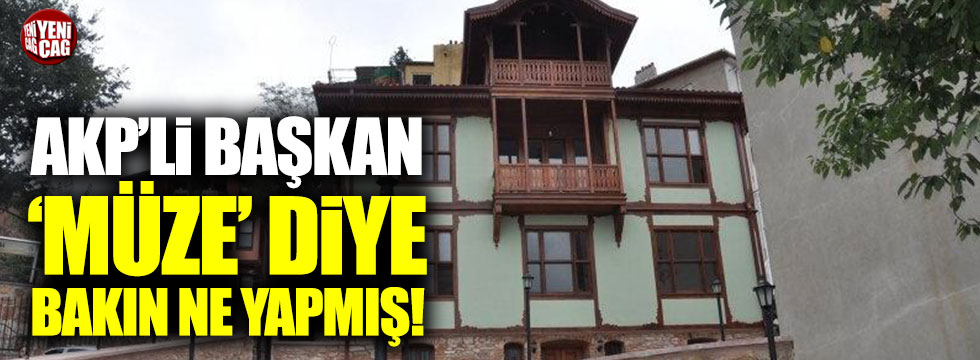 AKP’li eski başkan ‘müze’ diye yatak odası yaptırmış
