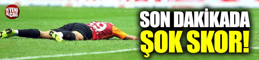 Galatasaray’a son dakika şoku