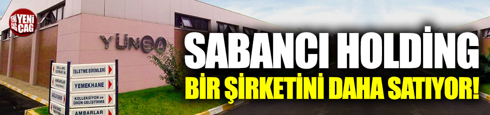 Sabancı Holding, bir şirketini daha satıyor!