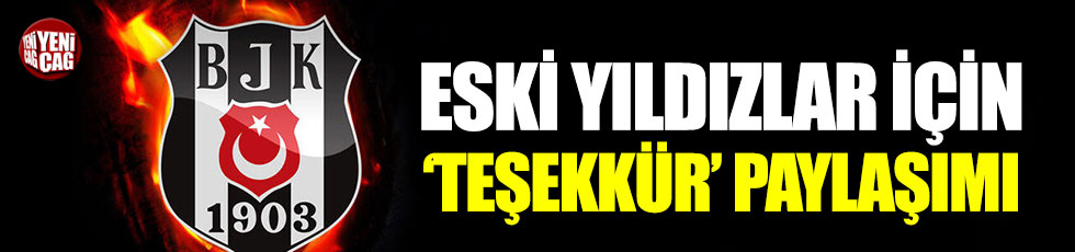 Beşiktaş’tan takımdan ayrılan oyunculara ‘Teşekkür’ videosu