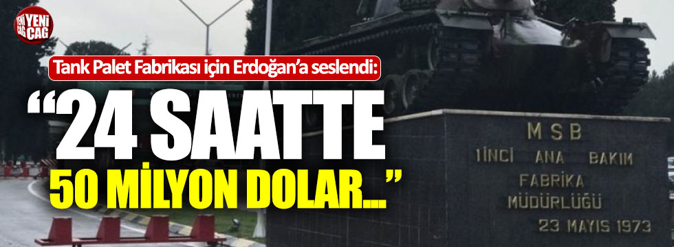 Kılıçdaroğlu'dan Tank Palet çıkışı: "24 saatte 50 milyon dolar"