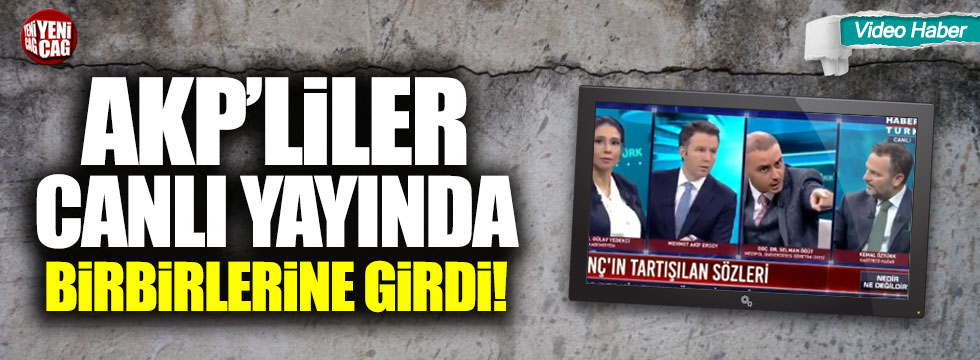 AKP'li isimler canlı yayında birbirlerine girdi!