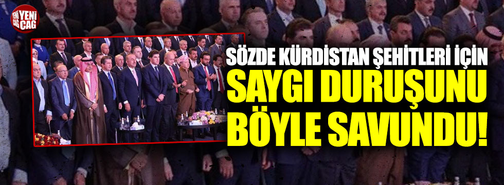 Çavuşoğlu sözde Kürdistan şehitleri için saygı duruşunu savundu!