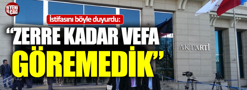 AKP'den bir istifa haberi daha