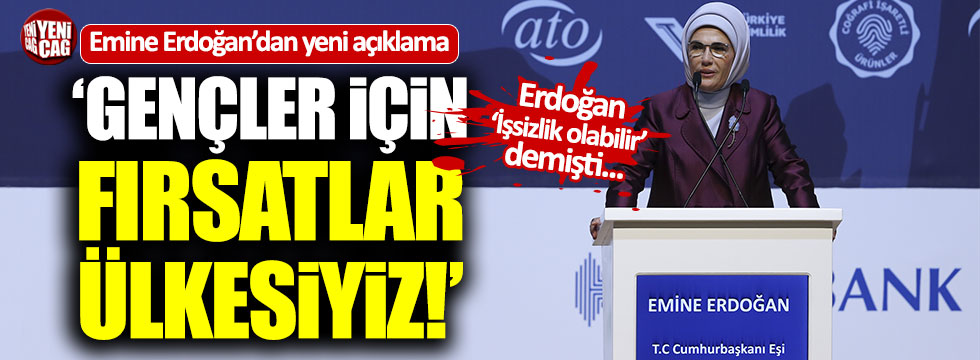 Emine Erdoğan: "Türkiye gençler için fırsatlar ülkesi"
