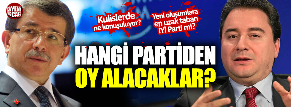 Davutoğlu ve Babacan hangi partiden oy alacak?