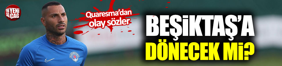 Quaresma Beşiktaş'a dönecek mi?