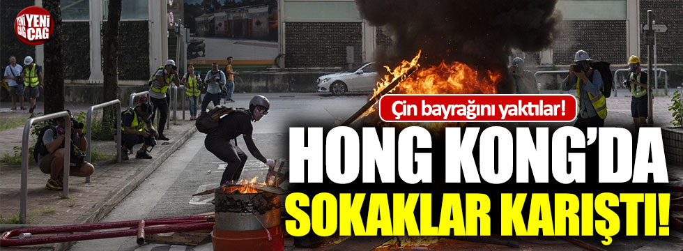 Hong Kong’da gösteriler sürüyor: Çin bayrağını yaktılar!