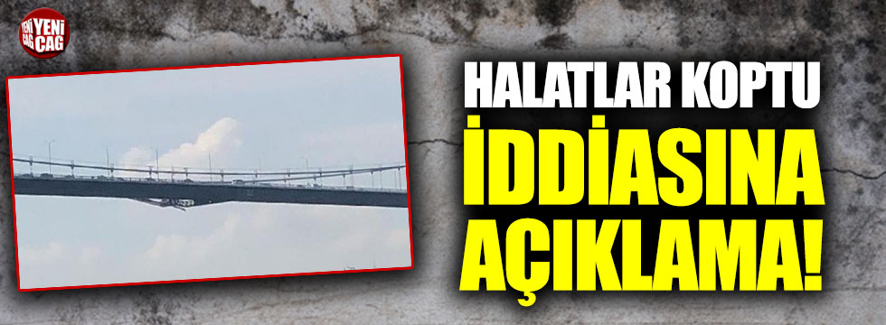 Köprüde hasar olduğu iddiaları yalanlandı!