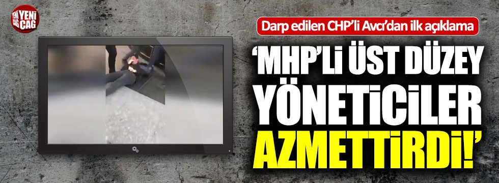 Darp edilen CHP'li Mücahit Avcı'dan açıklama