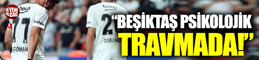 Güntekin Onay: “Beşiktaş psikolojik travmada”