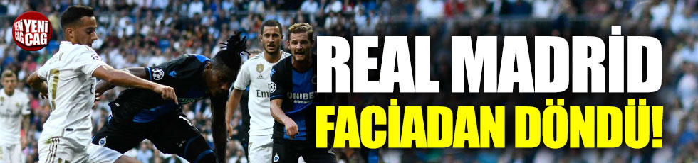 Real Madrid, Club Brugge'un elinden zor kurtuldu