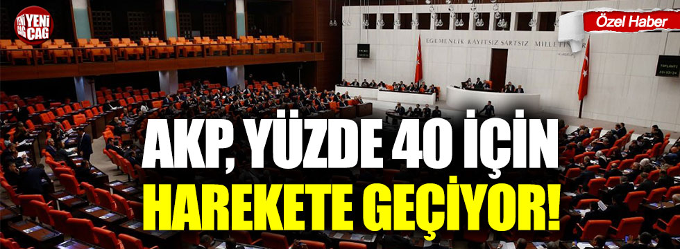 AKP’den erken seçim öncesi ‘Yüzde 40’ hamlesi!