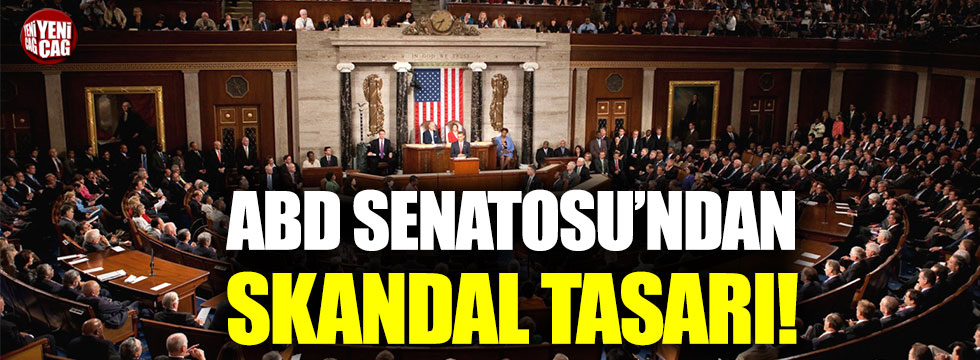 ABD Senatosu’nda Türkiye karşıtı tasarı