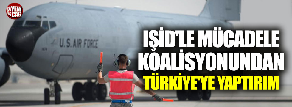 IŞİD'le mücadele koalisyonundan Türkiye'ye yaptırım