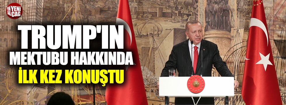 Erdoğan’dan mektup açıklaması