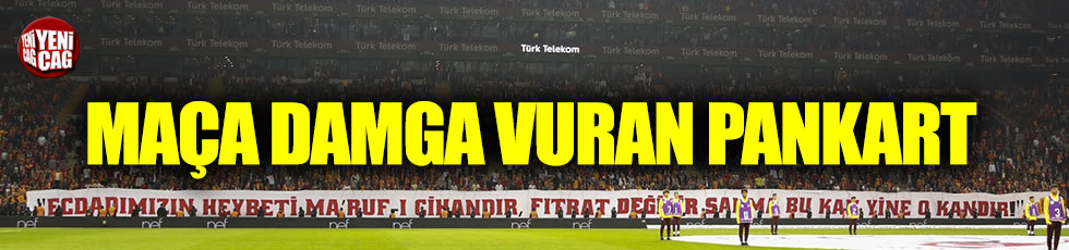 Galatasaray taraftarından dikkat çeken pankart