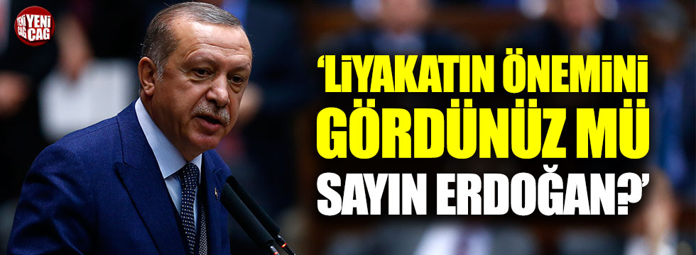 Lütfü Türkkan'dan Tayyip Erdoğan'a liyakat çağrısı