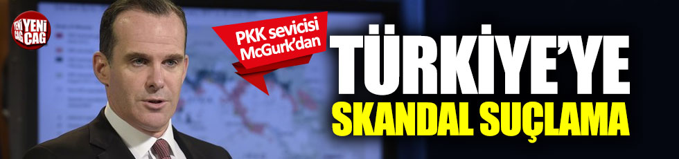 McGurk'dan skandal Türkiye açıklaması