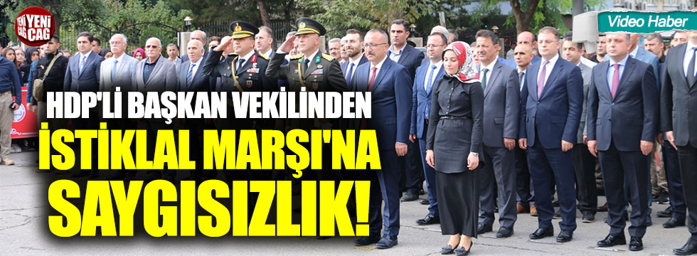 HDP'li başkan vekili İstiklal Marşı'na eşlik etmedi