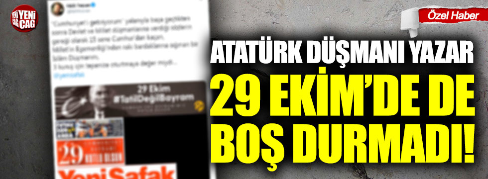 Atatürk düşmanı Fatih Tezcan’dan Atatürk reklamına skandal tepki