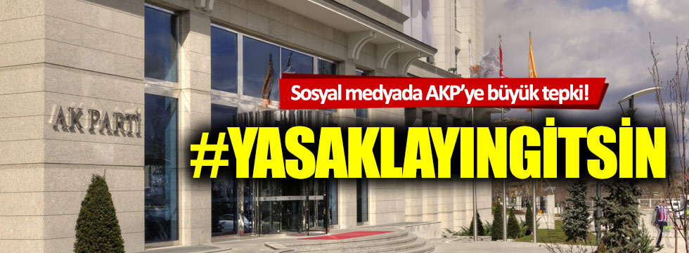 Sosyal medyada AKP'ye büyük tepki!