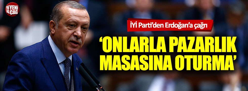 İYİ Partili Aytun Çıray'dan Erdoğan'a çağrı