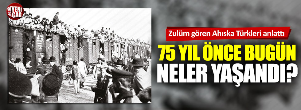 Ahıska Türkleri Sürgünü - 14 Kasım 1944 tarihinde neler yaşandı?